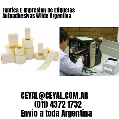 Fabrica E Impresion De Etiquetas Autoadhesivas Wilde Argentina