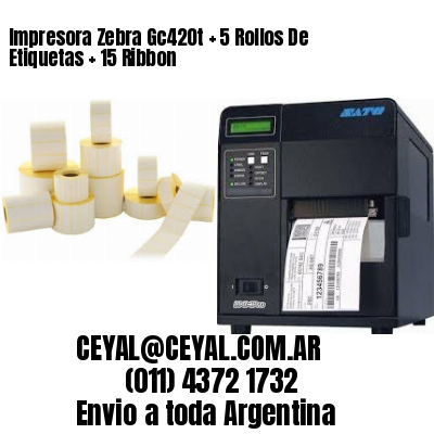 Impresora Zebra Gc420t   5 Rollos De Etiquetas   15 Ribbon
