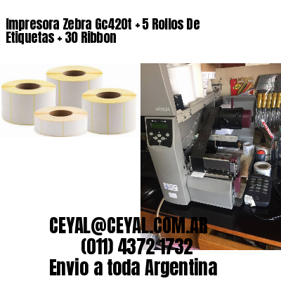Impresora Zebra Gc420t   5 Rollos De Etiquetas   30 Ribbon