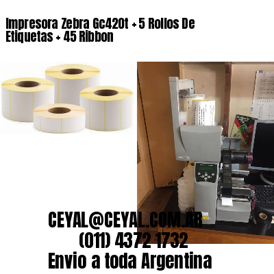 Impresora Zebra Gc420t   5 Rollos De Etiquetas   45 Ribbon
