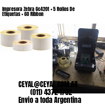 Impresora Zebra Gc420t   5 Rollos De Etiquetas   60 Ribbon