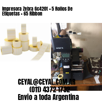 Impresora Zebra Gc420t   5 Rollos De Etiquetas   65 Ribbon