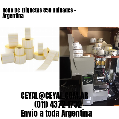 Rollo De Etiquetas 850 unidades - Argentina