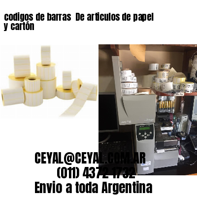 codigos de barras 	De articulos de papel y cartón