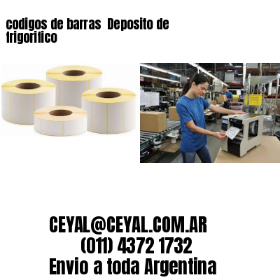 codigos de barras 	Deposito de frigorifico