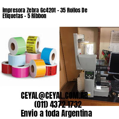 impresora Zebra Gc420t – 35 Rollos De Etiquetas – 5 Ribbon