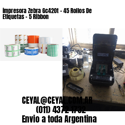 impresora Zebra Gc420t – 45 Rollos De Etiquetas – 5 Ribbon
