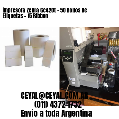 impresora Zebra Gc420t – 50 Rollos De Etiquetas – 15 Ribbon