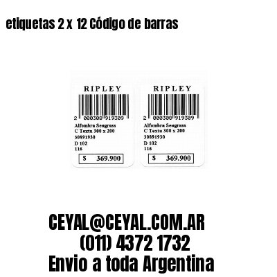etiquetas 2 x 12 Código de barras