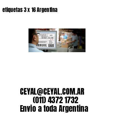 etiquetas 3 x 16 Argentina