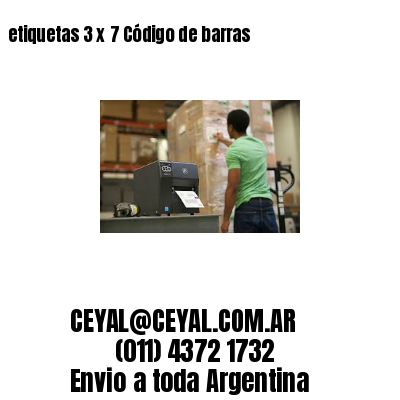 etiquetas 3 x 7 Código de barras
