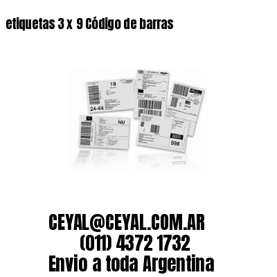 etiquetas 3 x 9 Código de barras