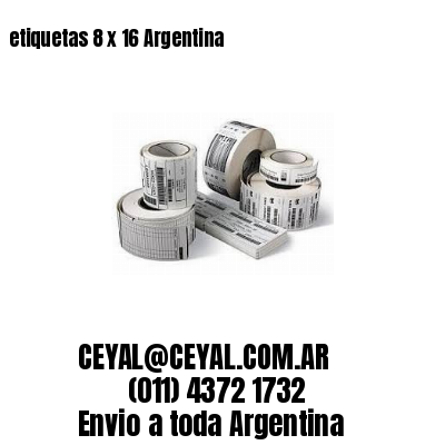 etiquetas 8 x 16 Argentina
