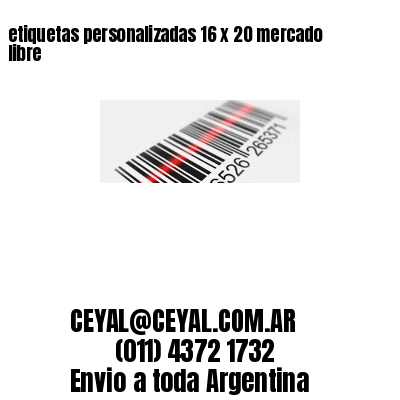 etiquetas personalizadas 16 x 20 mercado libre