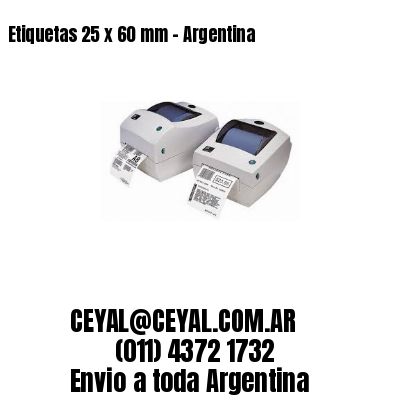 Etiquetas 25 x 60 mm – Argentina