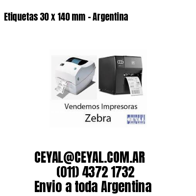 Etiquetas 30 x 140 mm – Argentina