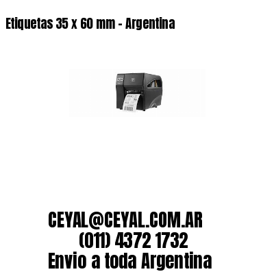 Etiquetas 35 x 60 mm – Argentina
