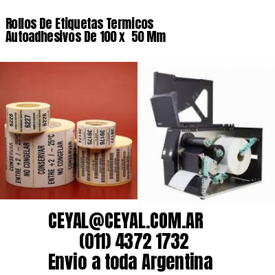 Rollos De Etiquetas Termicos Autoadhesivos De 100 x  50 Mm