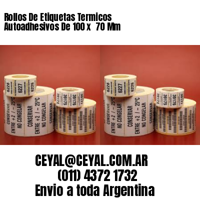 Rollos De Etiquetas Termicos Autoadhesivos De 100 x  70 Mm