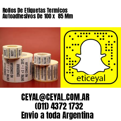 Rollos De Etiquetas Termicos Autoadhesivos De 100 x  85 Mm