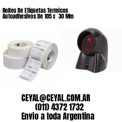 Rollos De Etiquetas Termicos Autoadhesivos De 105 x  30 Mm