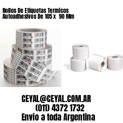 Rollos De Etiquetas Termicos Autoadhesivos De 105 x  90 Mm