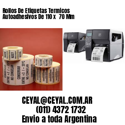 Rollos De Etiquetas Termicos Autoadhesivos De 110 x  70 Mm