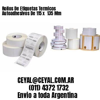 Rollos De Etiquetas Termicos Autoadhesivos De 115 x  135 Mm