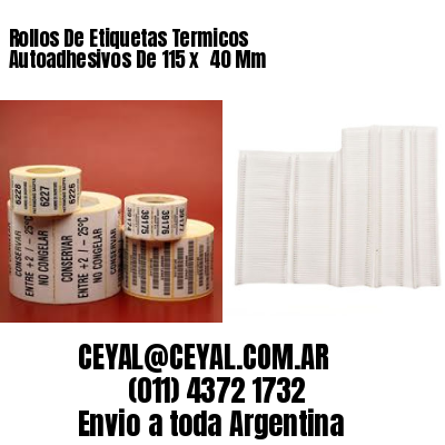 Rollos De Etiquetas Termicos Autoadhesivos De 115 x  40 Mm