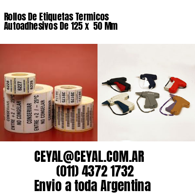Rollos De Etiquetas Termicos Autoadhesivos De 125 x  50 Mm