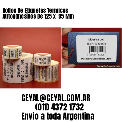 Rollos De Etiquetas Termicos Autoadhesivos De 125 x  95 Mm
