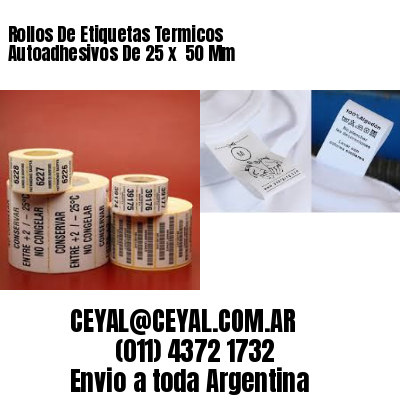 Rollos De Etiquetas Termicos Autoadhesivos De 25 x  50 Mm