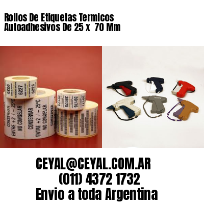 Rollos De Etiquetas Termicos Autoadhesivos De 25 x  70 Mm