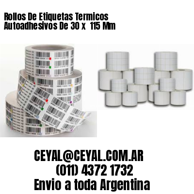 Rollos De Etiquetas Termicos Autoadhesivos De 30 x  115 Mm