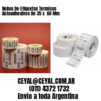 Rollos De Etiquetas Termicos Autoadhesivos De 35 x  60 Mm
