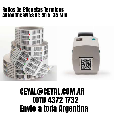 Rollos De Etiquetas Termicos Autoadhesivos De 40 x  35 Mm