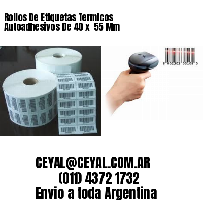 Rollos De Etiquetas Termicos Autoadhesivos De 40 x  55 Mm