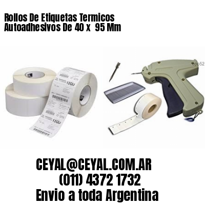 Rollos De Etiquetas Termicos Autoadhesivos De 40 x  95 Mm