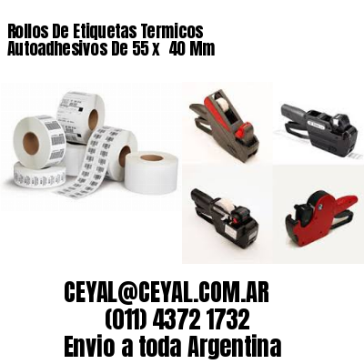 Rollos De Etiquetas Termicos Autoadhesivos De 55 x  40 Mm