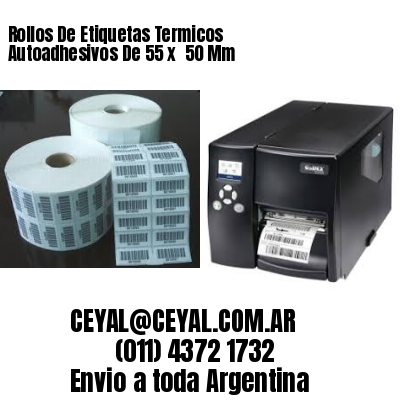 Rollos De Etiquetas Termicos Autoadhesivos De 55 x  50 Mm