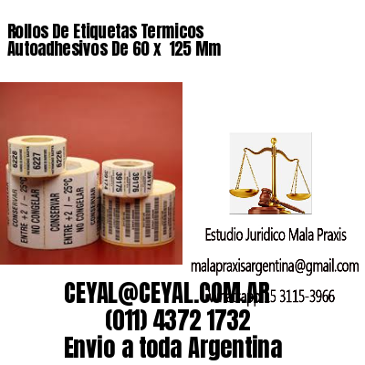 Rollos De Etiquetas Termicos Autoadhesivos De 60 x  125 Mm
