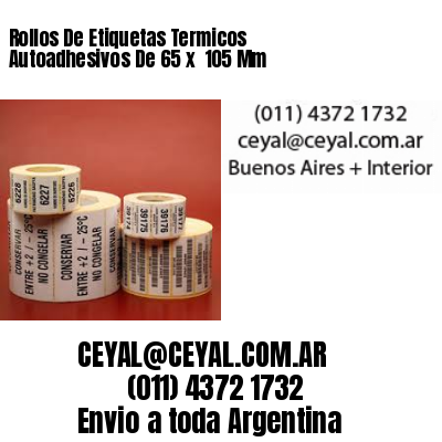 Rollos De Etiquetas Termicos Autoadhesivos De 65 x  105 Mm