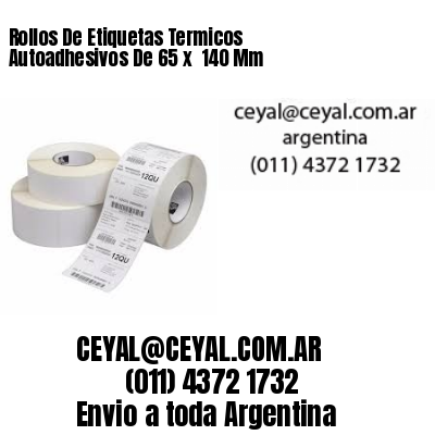 Rollos De Etiquetas Termicos Autoadhesivos De 65 x  140 Mm