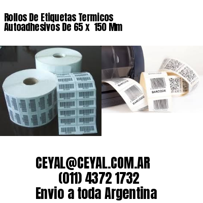 Rollos De Etiquetas Termicos Autoadhesivos De 65 x  150 Mm