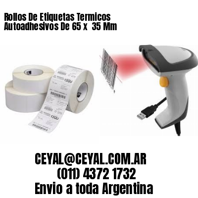 Rollos De Etiquetas Termicos Autoadhesivos De 65 x  35 Mm