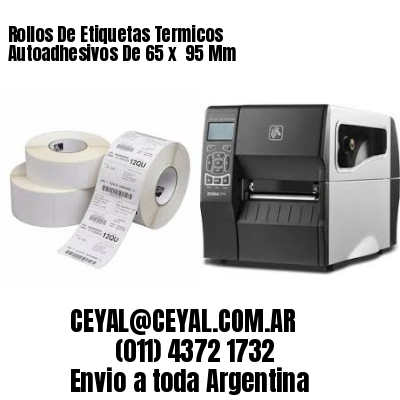 Rollos De Etiquetas Termicos Autoadhesivos De 65 x  95 Mm