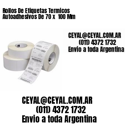 Rollos De Etiquetas Termicos Autoadhesivos De 70 x  100 Mm