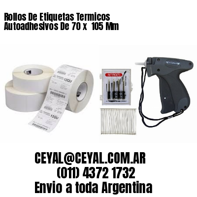Rollos De Etiquetas Termicos Autoadhesivos De 70 x  105 Mm
