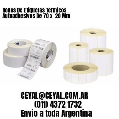 Rollos De Etiquetas Termicos Autoadhesivos De 70 x  20 Mm