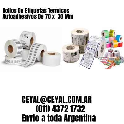 Rollos De Etiquetas Termicos Autoadhesivos De 70 x  30 Mm